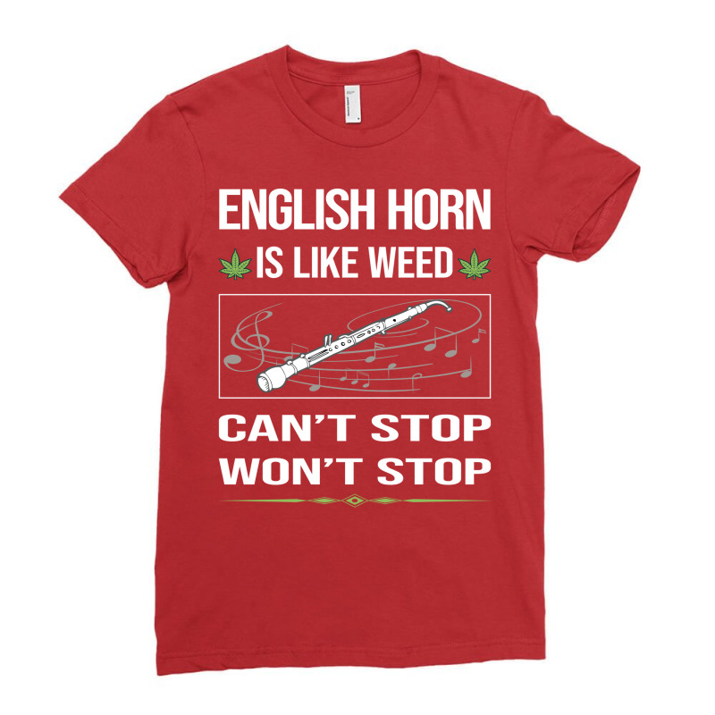 Funny Cant Stop English Horn Cor Anglais Summer Ladies Fitted T-Shirt by xatseveitasz | Artistshot