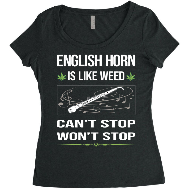 Funny Cant Stop English Horn Cor Anglais Summer Women's Triblend Scoop T-shirt by xatseveitasz | Artistshot