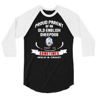 Proud Parent Of An Old English Sheepdog Summer 3/4 Sleeve Shirt | Artistshot