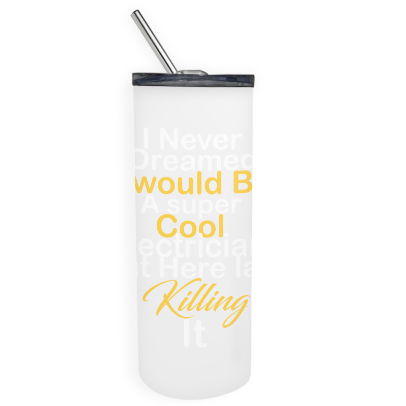 Electrician 20230215t020929967 Skinny Tumbler by hubeashpaz3 | Artistshot