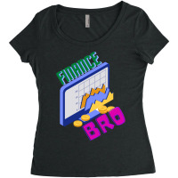 Finance Bro For Financial Markets Lovers Music Women's Triblend Scoop T-shirt | Artistshot