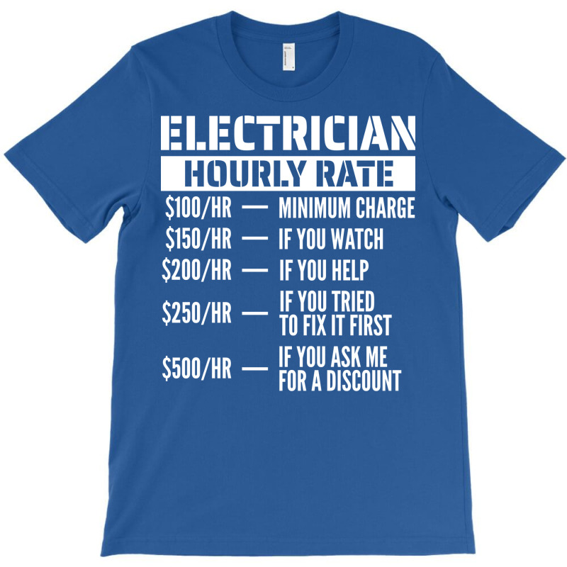 Electrician Hourly Rate Tumblr T-shirt | Artistshot