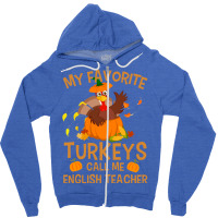 My Favorite Turkeys Call Me English Teacher Vintag Zipper Hoodie | Artistshot