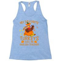 My Favorite Turkeys Call Me English Teacher Vintag Racerback Tank | Artistshot