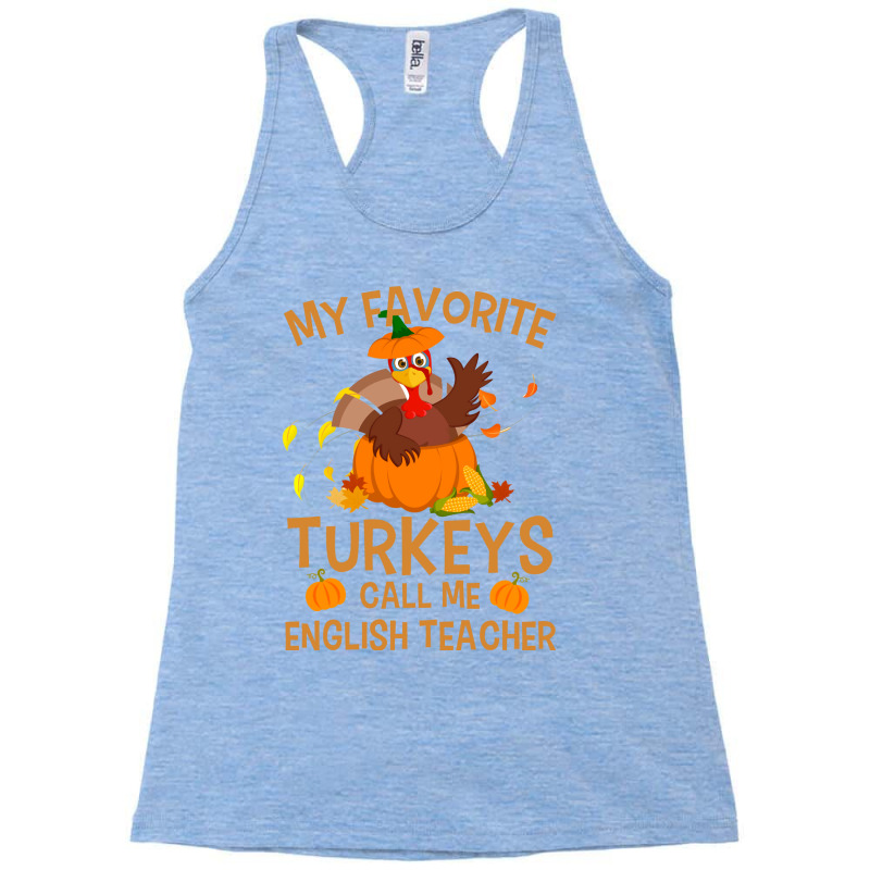 My Favorite Turkeys Call Me English Teacher Vintag Racerback Tank by alipabrhianm | Artistshot