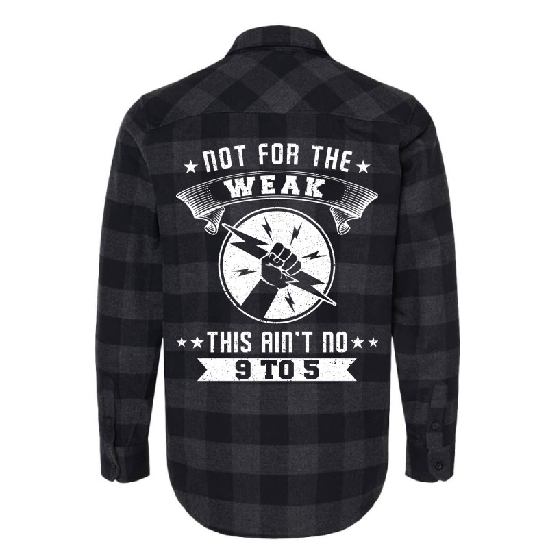 Not For The Weak Cool Flannel Shirt | Artistshot