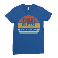 Worlds Okayest Economist Girl Ladies Fitted T-shirt | Artistshot