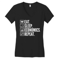 Eat Sleep Economics Repeat Cool Women's V-neck T-shirt | Artistshot