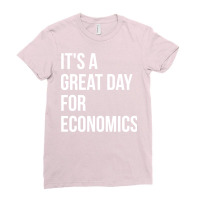 Economics Quote Ladies Fitted T-shirt | Artistshot