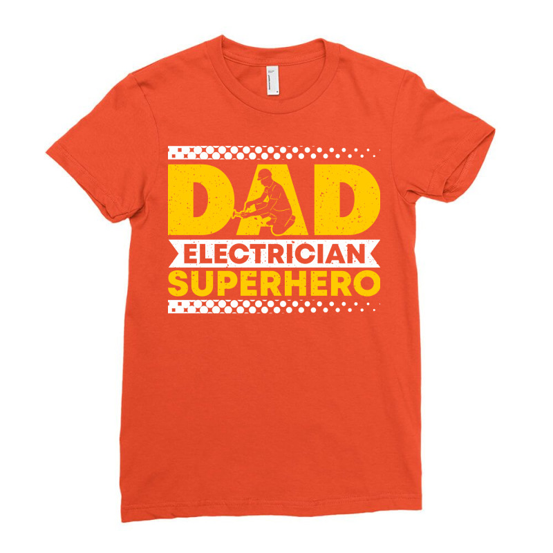 Dad Electrician Superhero Master Electrician Music Ladies Fitted T-Shirt by roistefalis0 | Artistshot