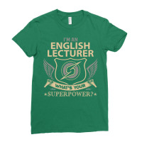 English Lecturer T  Superpower Gift Item Tee Ladies Fitted T-shirt | Artistshot