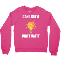 Can I Get A Watt Watt Electrician Aesthetic Crewneck Sweatshirt | Artistshot