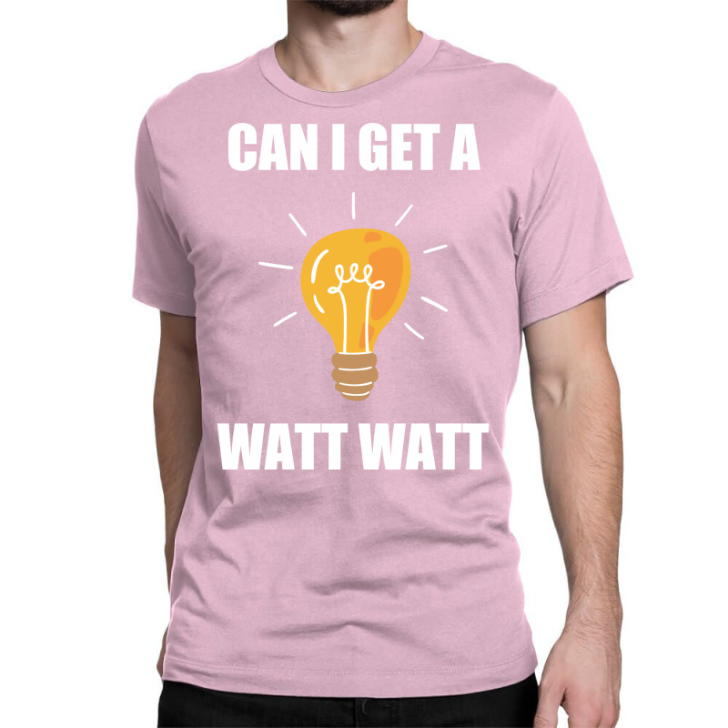 Can I Get A Watt Watt Electrician Aesthetic Classic T-shirt | Artistshot