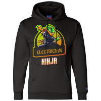 Electrician Ninja Love Champion Hoodie | Artistshot