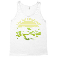 Save The Rainforest Green Tank Top | Artistshot