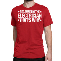 Electrician Lineman Wireman Electronics Technician Classic T-shirt | Artistshot