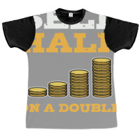 Sell Half On A Double Stock Market Investing Trade Graphic T-shirt | Artistshot