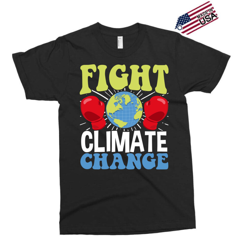 Fight Climate Change Earth Day Climate Change Gift Exclusive T-shirt by huskenfoyeny | Artistshot