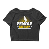 Female Electrician Master Electrician Trending Crop Top | Artistshot