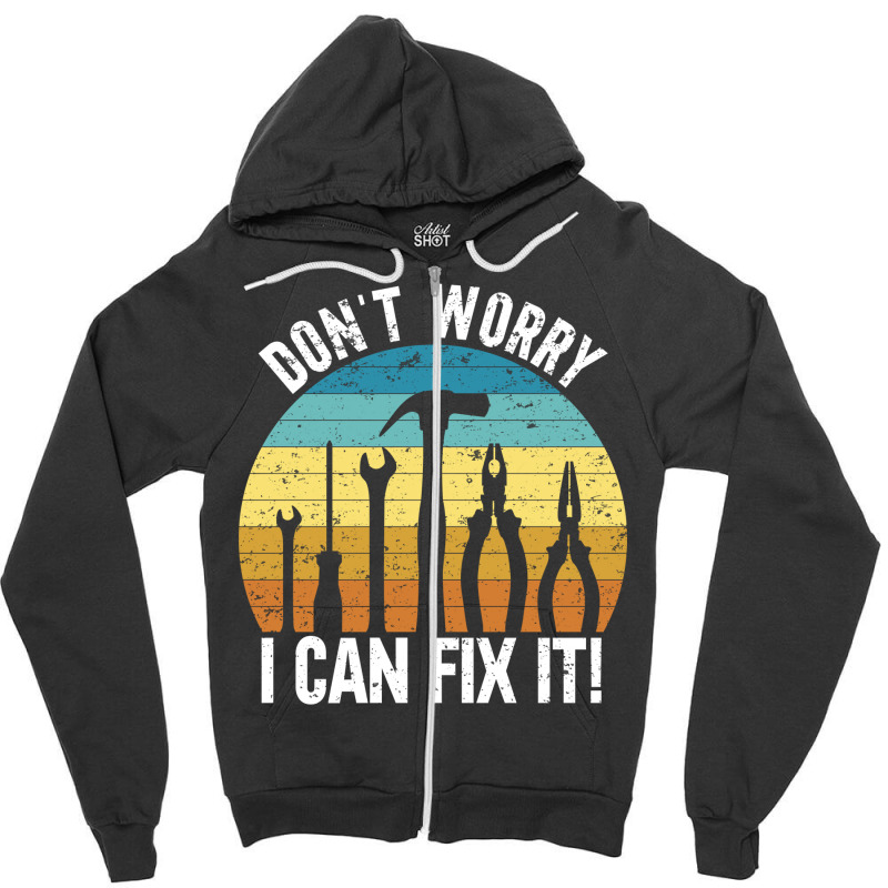 I Can Fix It Green Zipper Hoodie | Artistshot