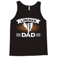 Lineman Dad Electrician Lineman Humor Tank Top | Artistshot