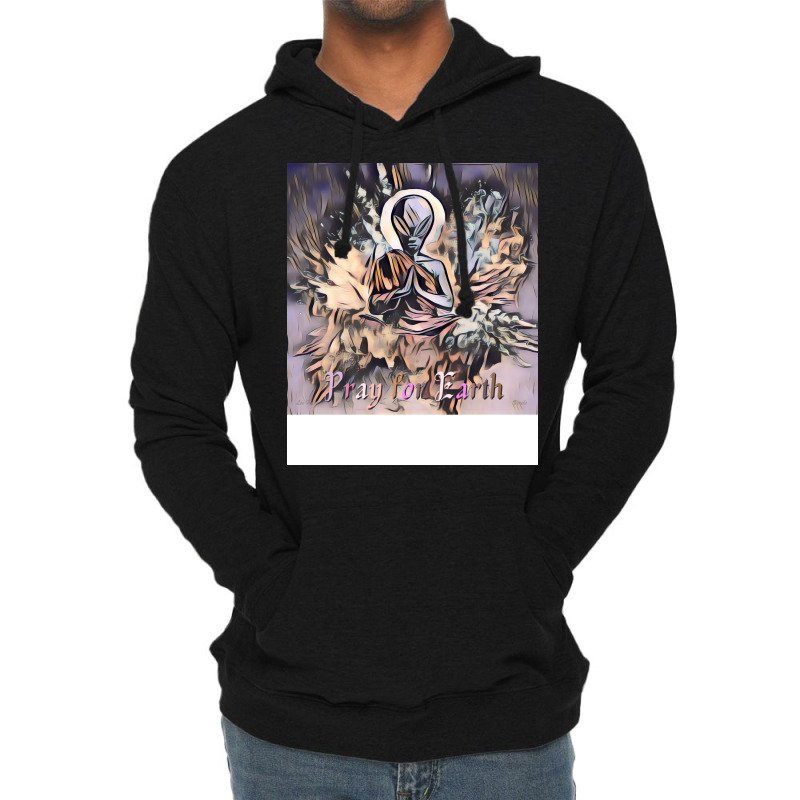 Pray For Earth Cool Lightweight Hoodie by pawnrakhlefb | Artistshot