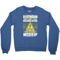 Electrician Lineman Wireman Electronics Technician Crewneck Sweatshirt | Artistshot