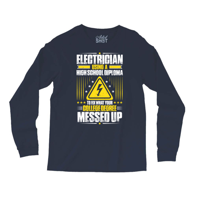 Electrician Lineman Wireman Electronics Technician Long Sleeve Shirts | Artistshot