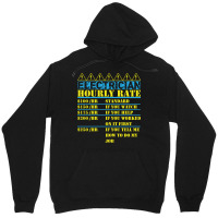 Electrician Hourly Rate I Electricity I Electricia Unisex Hoodie | Artistshot