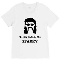 They Call Me Sparky Cute V-neck Tee | Artistshot