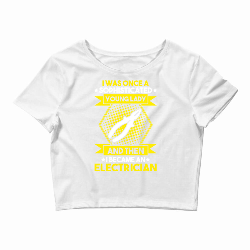 Electrician Lineman Wireman Electronics Technician Crop Top by grovasejubh | Artistshot