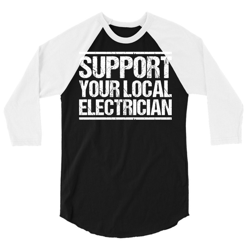 Electrician Lineman Wireman Electronics Technician 3/4 Sleeve Shirt by oliviibasscz | Artistshot