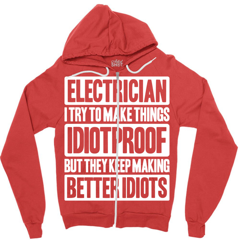 Electrician Lineman Wireman Electronics Technician Zipper Hoodie by mennahprojal8 | Artistshot