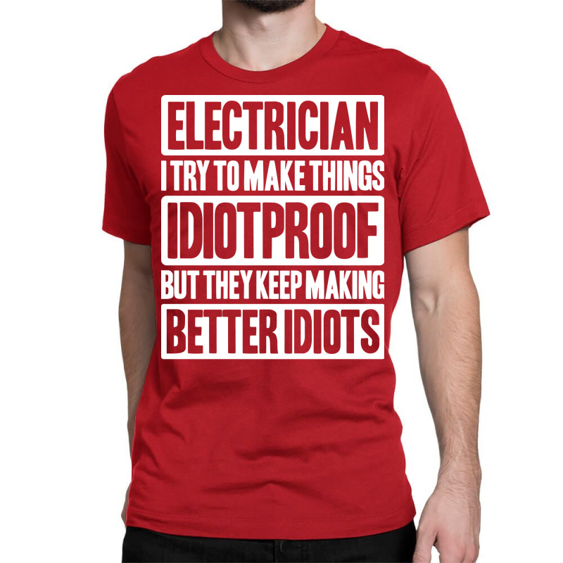 Electrician Lineman Wireman Electronics Technician Classic T-shirt by mennahprojal8 | Artistshot