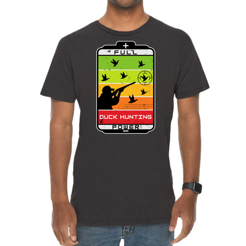 Duck Hunting Full Power Green Vintage T-Shirt by argirwpaenov9 | Artistshot