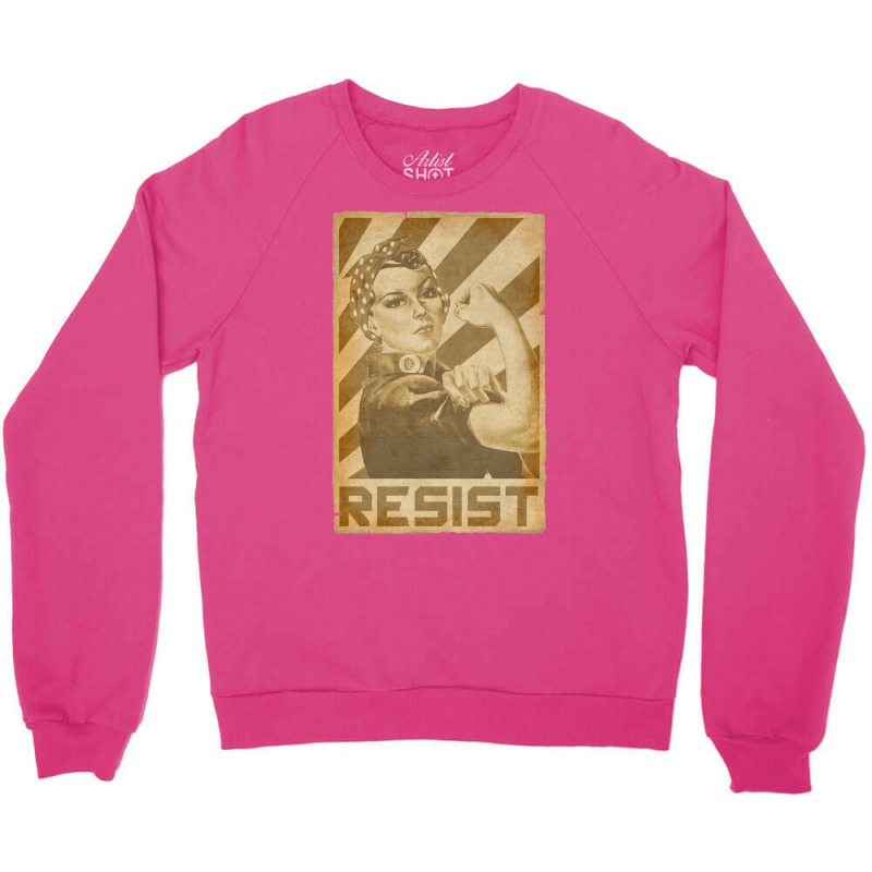 Rosie Resist Crewneck Sweatshirt | Artistshot