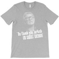 No Thankyou Turkish T-shirt | Artistshot