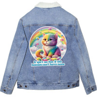 It Aint No Fun If The Homies Cant Have None Funny Unisex Sherpa-lined Denim Jacket | Artistshot