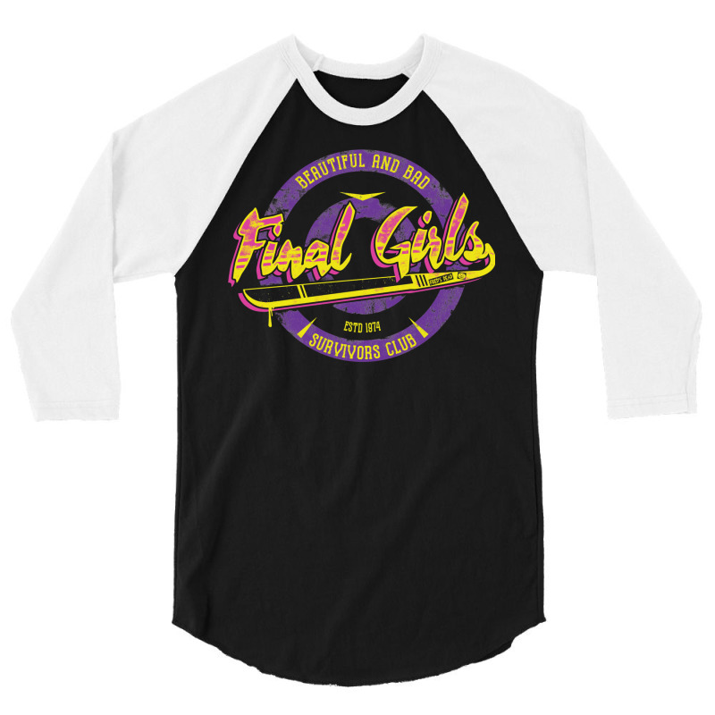 Fight Like A Final Girl 3/4 Sleeve Shirt by bacickyrylom | Artistshot