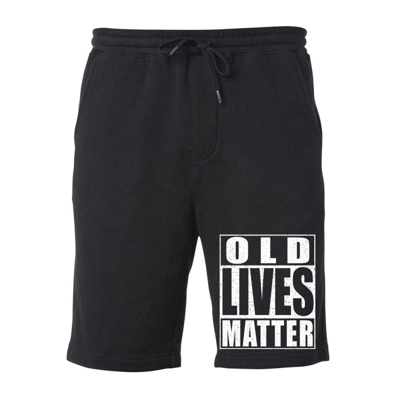 Old Lives Matter Fleece Short | Artistshot