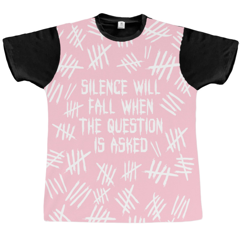 Silence Asked White Graphic T-shirt | Artistshot