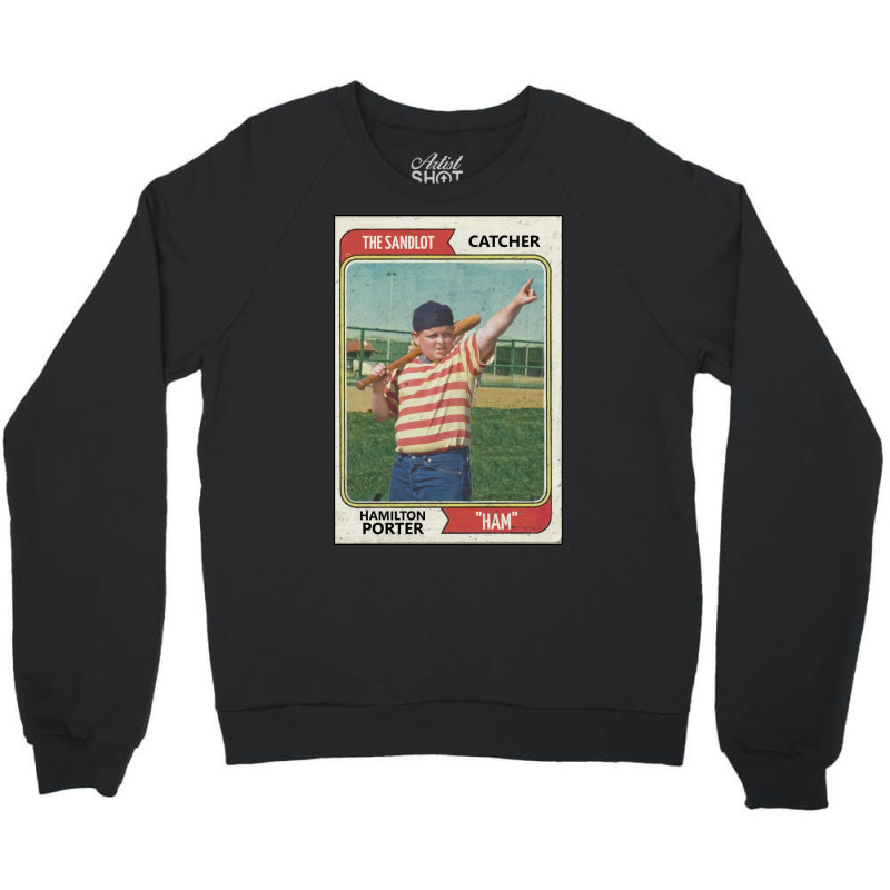 The Sandlot Ham Porter Baseball Card Crewneck Sweatshirt by lyxellseradjq | Artistshot