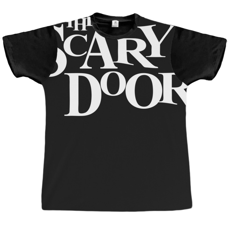 The Scary Door 1 Graphic T-shirt by lyxellseradjq | Artistshot