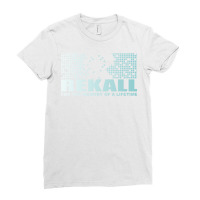 Rekall   For The Memory Of A Lifetime Ladies Fitted T-shirt | Artistshot