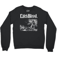 Life's Blood Crewneck Sweatshirt | Artistshot