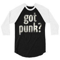 Got Punk 3/4 Sleeve Shirt | Artistshot