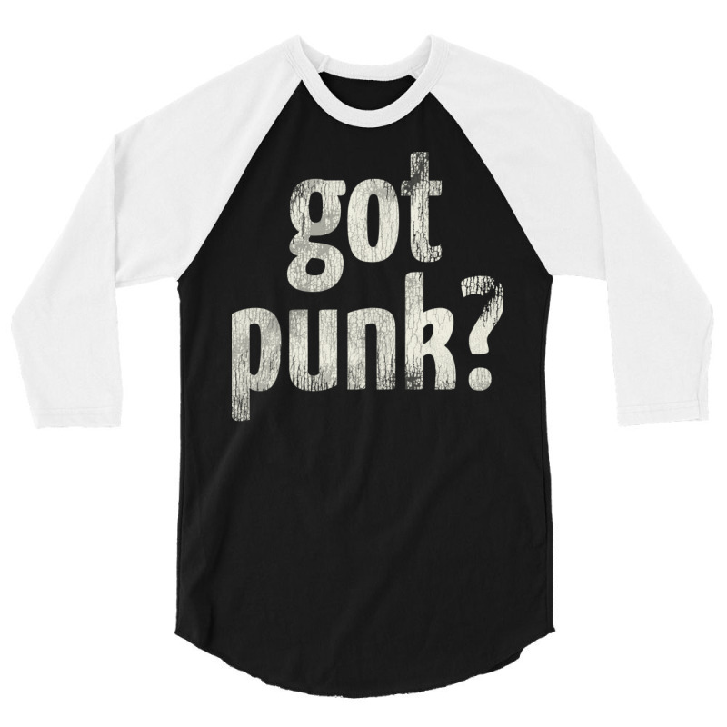 Got Punk 3/4 Sleeve Shirt by neoterelayh | Artistshot