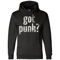 Got Punk Champion Hoodie | Artistshot