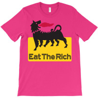 Eat The Rich T-shirt | Artistshot