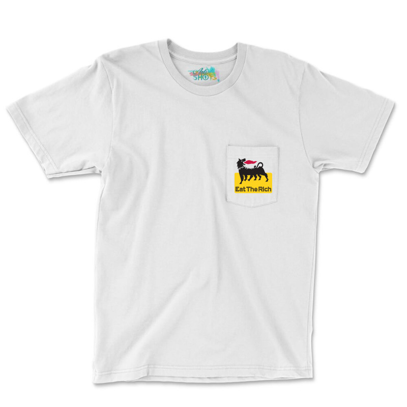 Eat The Rich Pocket T-shirt | Artistshot